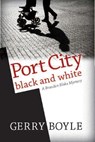 Port City Black and White - Gerry Boyle - 9780892729623