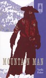 Mountain Man - Vardis Fisher - 9780893012519