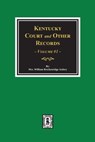 Kentucky Court and Other Records, Volume #1 - William Breckenridge Ardrey - 9780893087180