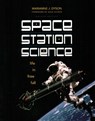 Space Station Science - DYSON,  Marianne J. - 9780893170592