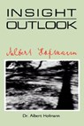 Insight Outlook - Albert Hofmann - 9780893341169