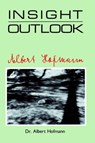 Insight Outlook - Albert Hofmann - 9780893345730