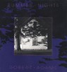 Robert Adams: Summer Nights - Robert Adams - 9780893811419
