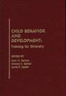 Child Behavior and Development - Joan H. Cantor ; Charles C. Spiker ; Lewis P. Lipsitt - 9780893917265