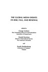 The Global Media Debate - George Gerbner ; Hamid Mowlana ; Kaarle Nordenstreng - 9780893919573
