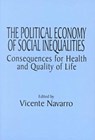 The Political Economy of Social Inequalities - Vincente Navarro - 9780895032522