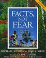 Facts, Not Fear - SANERA,  Michael - 9780895262936