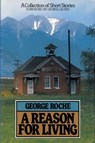 Reason for Living - ROCHE,  George - 9780895265456