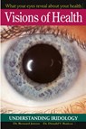 Visions of Health - Dr. Bernard (Dr. Bernard Jensen) Jensen - 9780895294333
