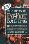 Secrets of Fat-Free Baking - Sandra Woodruff - 9780895296306