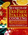 Secrets of Fat-Free Italian Cooking - Sandra Woodruff - 9780895297488