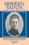 Modern Saints Book 2: Their Lives and Faces Volume 2 - Ann Ball - 9780895552235