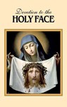 Devotion to the Holy Face - The Benedictine Convent of Clyde Missour - 9780895559036