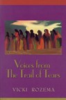 Voices From the Trail of Tears - Vicki Rozema - 9780895872715