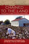 Chained to the Land - Lynette Ater Tanner - 9780895876263