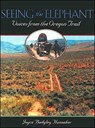 Seeing the Elephant - Joyce Badgley Hunsaker - 9780896725041
