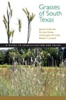 Grasses of South Texas - James H. Everitt ; D. Lynn Drawe ; Christopher Little - 9780896726680