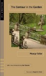 The Centaur in the Garden - SCLIAR,  Moacyr - 9780896727304