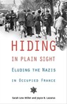 Hiding in Plain Sight - Sarah Lew Miller ; Joyce B. Lazarus - 9780897337120