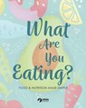 What Are You Eating? - Heron Books - 9780897392044