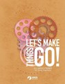 Let's Make Things Go - All About Engines for Young Scientists - Heron Books - 9780897392495