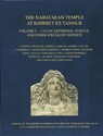 The Nabataean Temple at Khirbet et-Tannur, Jordan, Volume 2 - Judith S. McKenzie ; Stephan G. Schmid ; Joseph A. Greene ; Andres T. Reyes - 9780897570367