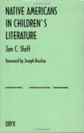 Native Americans in Children's Literature - Jon C. Stott - 9780897747820