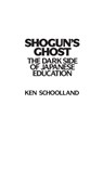 Shogun's Ghost - Ken Schoolland - 9780897892186