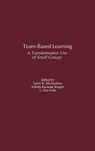 Team-Based Learning - Larry K. Michaelsen ; Arletta Bauman Knight ; L. Dee Fink - 9780897898638