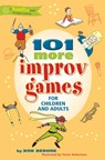 101 More Improv Games for Children and Adults - Bob Bedore - 9780897936521