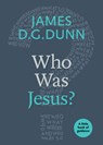 WHO WAS JESUS?: A LITTLE BOOK OF GUIDANC - DUNN,  JAMES D G - 9780898692488