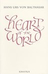 Heart of the World - Hans Urs Von Balthasar - 9780898700015