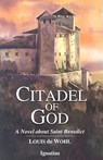 Citadel of God: A Novel about Saint Benedict - Louis de Wohl - 9780898704044
