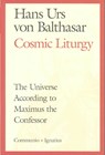 COSMIC LITURGY 3/E - Hans Urs Von Balthasar - 9780898707588