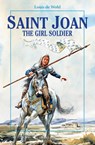 Saint Joan: The Girl Soldier - Louis De Wohl - 9780898708226