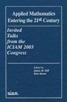 Applied Mathematics Entering the 21st Century - James M. Hill ; Ross Moore - 9780898715590