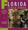 Florida State Parks: A Complete Recreation Guide - Michal Strutin - 9780898867312