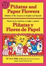 Pinatas and Paper Flowers - Lila Perl ; Victoria de Larrea ; Lila Perl Yerkow - 9780899191553