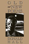 Old and New Poems - Donald Hall - 9780899199542