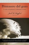 Serie Vida en Plenitud: Prisionero del gozo - Jack W. Hayford - 9780899225180