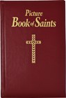 Picture Book of Saints: Illustrated Lives of the Saints for Young and Old - Lawrence G. Lovasik - 9780899422336