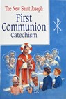 St. Joseph First Communion Catechism (No. 0): Prepared from the Official Revised Edition of the Baltimore Catechism - Confraternity of Christian Doctrine - 9780899422404