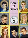 Book of Saints (Part 2): Super-Heroes of God Volume 2 - Lawrence G. Lovasik - 9780899422961