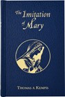 Imitation of Mary - Thomas A. Kempis - 9780899423173