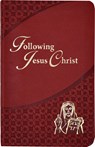 Following Jesus Christ: Prayers and Meditations on the Passion of Christ - Victor Hoagland - 9780899423388