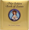 My Golden Book of Saints - Thomas J. Donaghy - 9780899423630