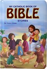 My Catholic Book of Bible Stories - Thomas J. Donaghy - 9780899425481