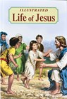 Illustrated Life of Jesus - Lawrence G. Lovasik - 9780899429359