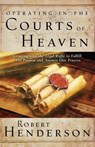 Operating in the Courts of Heaven - HENDERSON,  Robert - 9780899854816