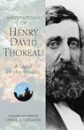 Meditations of Henry David Thoreau - Chris Highland - 9780899973210